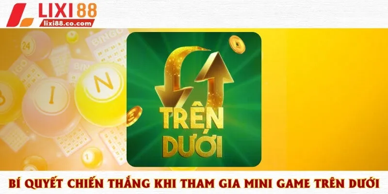 Mini game trên dưới