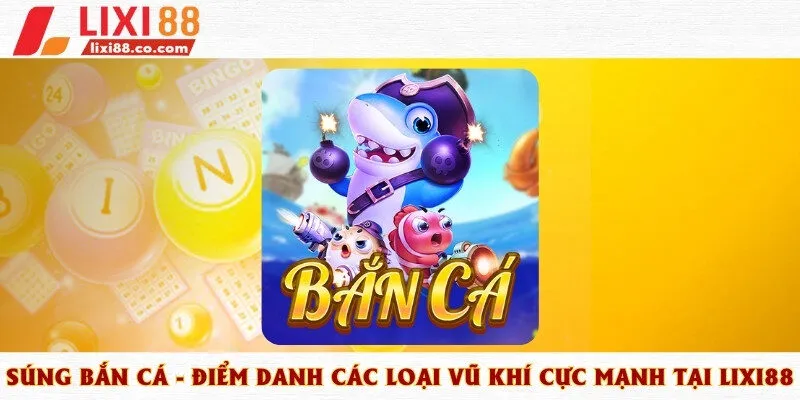 súng bắn cá