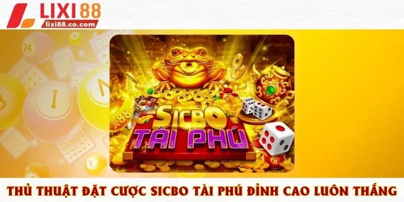 sicbo tài phú.